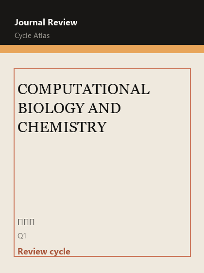 COMPUTATIONAL BIOLOGY AND CHEMISTRY 期刊封面