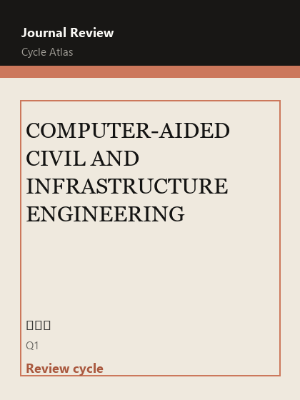 COMPUTER-AIDED CIVIL AND INFRASTRUCTURE ENGINEERING 期刊封面