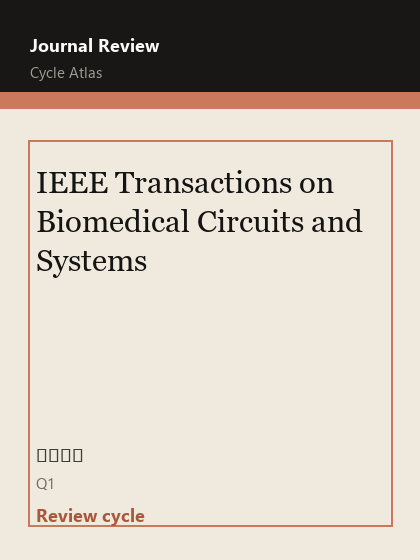 IEEE Transactions on Biomedical Circuits and Systems 期刊封面