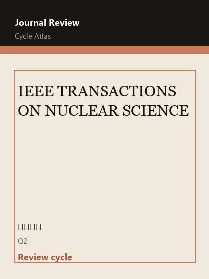 IEEE TRANSACTIONS ON NUCLEAR SCIENCE 期刊封面