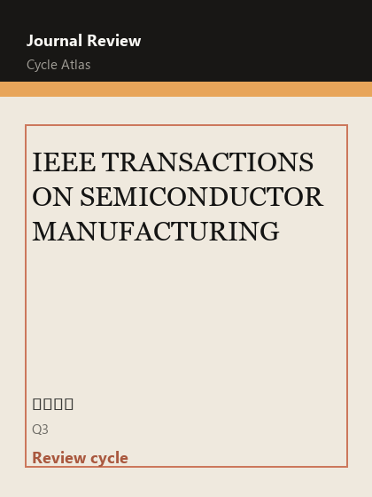IEEE TRANSACTIONS ON SEMICONDUCTOR MANUFACTURING 期刊封面