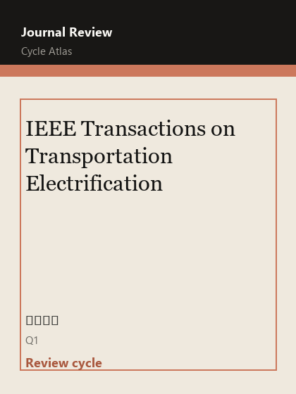 IEEE Transactions on Transportation Electrification 期刊封面