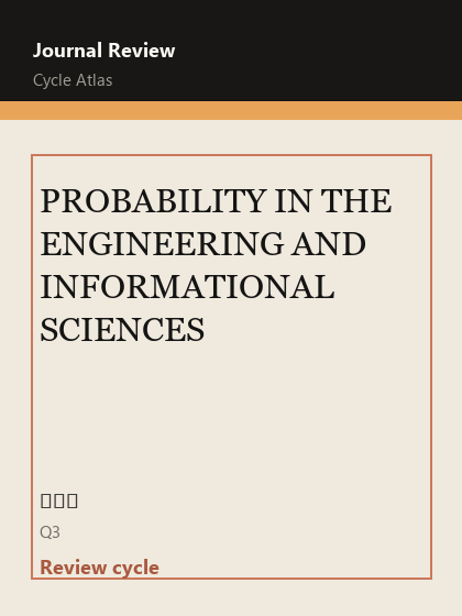 PROBABILITY IN THE ENGINEERING AND INFORMATIONAL SCIENCES 期刊封面