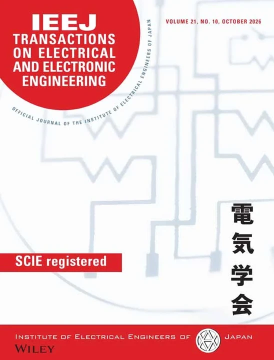 IEEJ Transactions on Electrical and Electronic Engineering 期刊封面