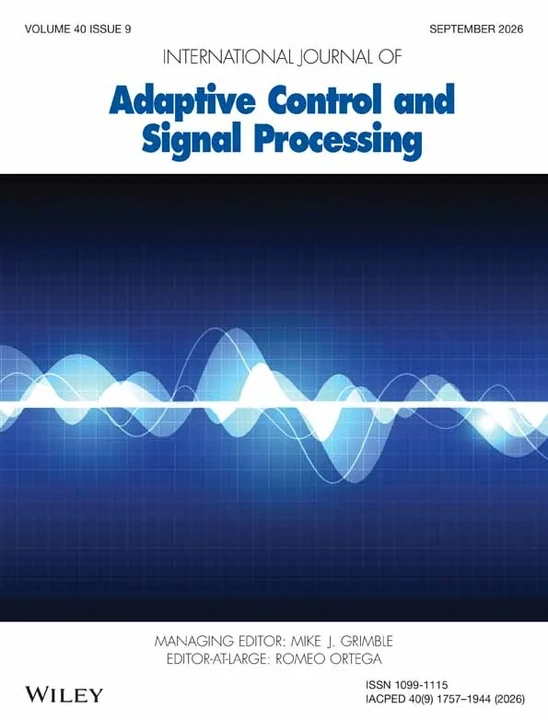 INTERNATIONAL JOURNAL OF ADAPTIVE CONTROL AND SIGNAL PROCESSING 期刊封面
