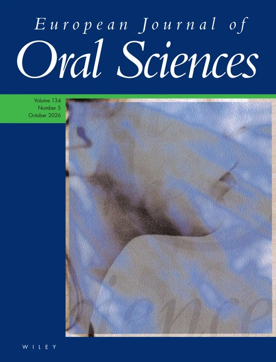 EUROPEAN JOURNAL OF ORAL SCIENCES journal cover
