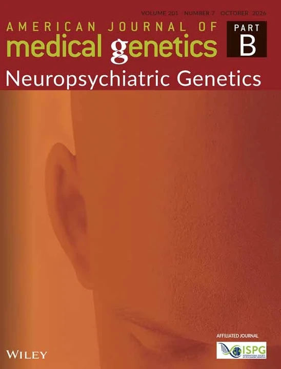 AMERICAN JOURNAL OF MEDICAL GENETICS PART B-NEUROPSYCHIATRIC GENETICS 期刊封面