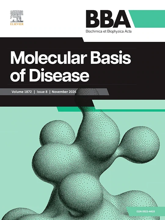 BIOCHIMICA ET BIOPHYSICA ACTA-MOLECULAR BASIS OF DISEASE journal cover