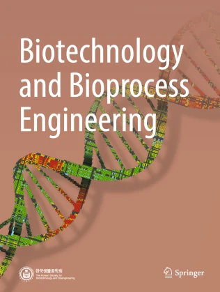 BIOTECHNOLOGY AND BIOPROCESS ENGINEERING 期刊封面