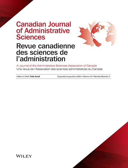 CANADIAN JOURNAL OF ADMINISTRATIVE SCIENCES-REVUE CANADIENNE DES SCIENCES DE L ADMINISTRATION 期刊封面