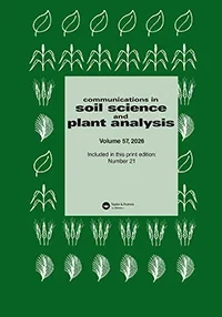 COMMUNICATIONS IN SOIL SCIENCE AND PLANT ANALYSIS 期刊封面