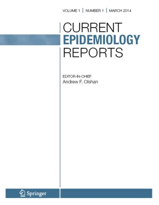 Current Epidemiology Reports 期刊封面