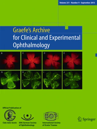 GRAEFES ARCHIVE FOR CLINICAL AND EXPERIMENTAL OPHTHALMOLOGY 期刊封面