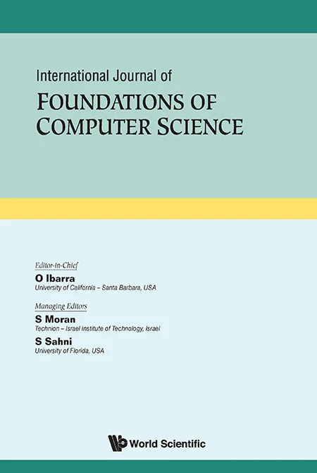 INTERNATIONAL JOURNAL OF FOUNDATIONS OF COMPUTER SCIENCE journal cover