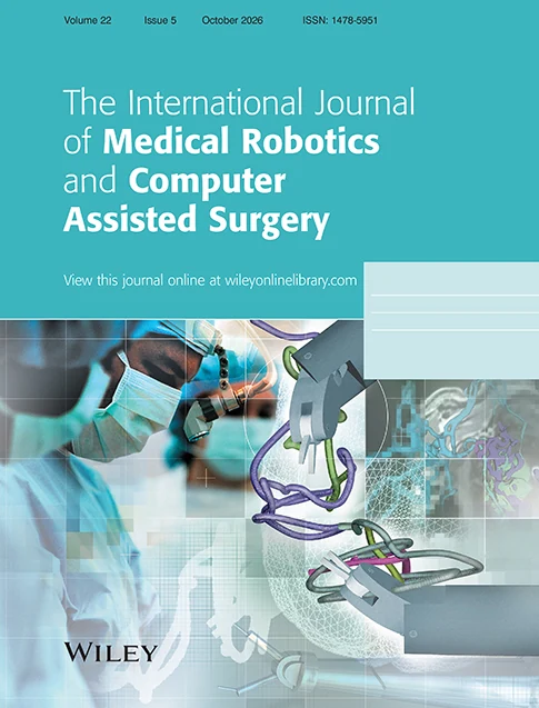 International Journal of Medical Robotics and Computer Assisted Surgery 期刊封面