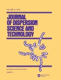 JOURNAL OF DISPERSION SCIENCE AND TECHNOLOGY journal cover