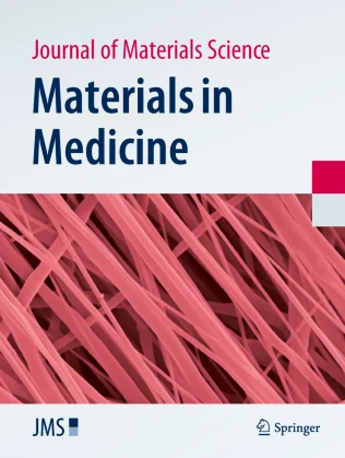 JOURNAL OF MATERIALS SCIENCE-MATERIALS IN MEDICINE journal cover