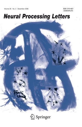 NEURAL PROCESSING LETTERS 期刊封面
