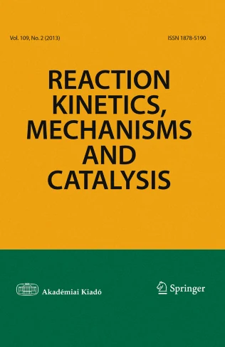 Reaction Kinetics Mechanisms and Catalysis journal cover